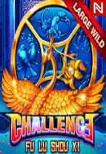 CHALLENGE·FU LU SHOU XI